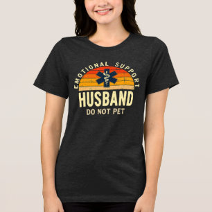 Camiseta Triblenda Marido de apoyo emocional - No Mascota diversión v