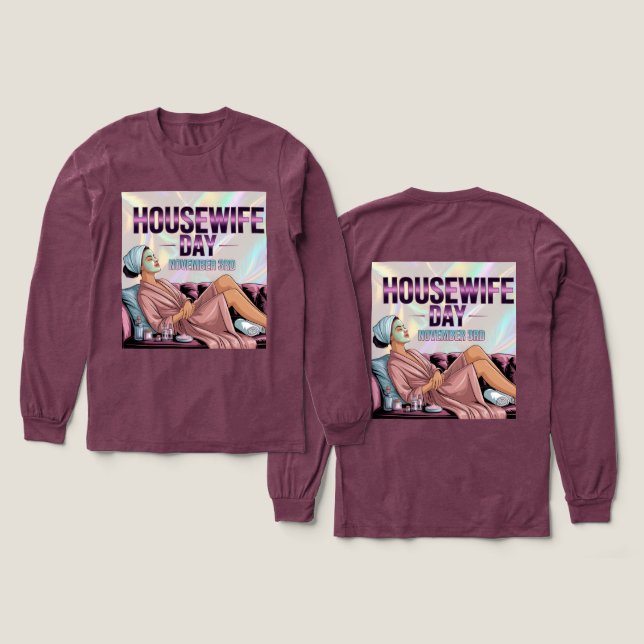 Camiseta Triblenda Maroon Housewife Day Long Sleeve (Diseño frontal y trasero)