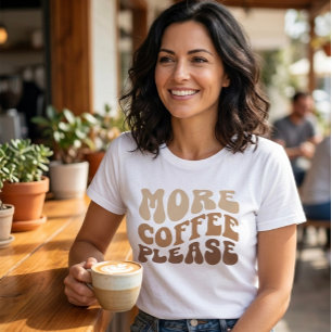 Camiseta Triblenda Más café por favor.