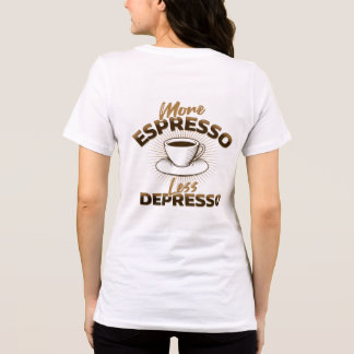 Camiseta Triblenda Más Espresso Menos Depresso – Diseño de cita de ca
