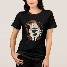 Camiseta Triblenda Maullar Antes del Café