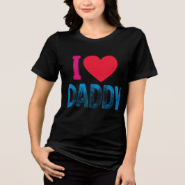 CAMISETA TRIBLENDA ME ENCANTA DADDY