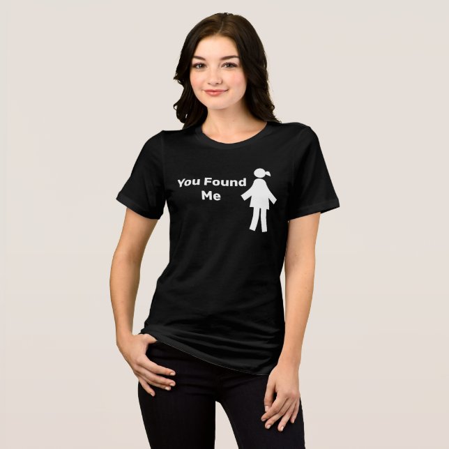 Camiseta Triblenda Me encontró una camiseta de mujer (Anverso Completo)