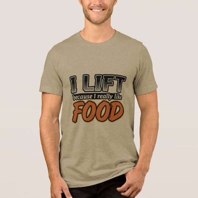 Camiseta Triblenda Me esfuerzo porque realmente me gusta la comida (Anverso)