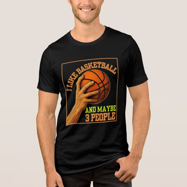 Camiseta Triblenda me gusta el baloncesto y tal vez 3 personas (Anverso)