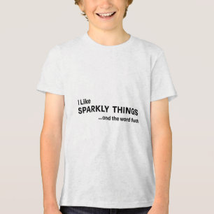 Camiseta Triblenda Me Gustan Las Cosas Espumosas Y El Mundo Para El S
