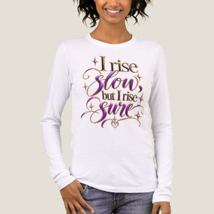 Camiseta Triblenda Me levanto lento, pero me levanto seguro