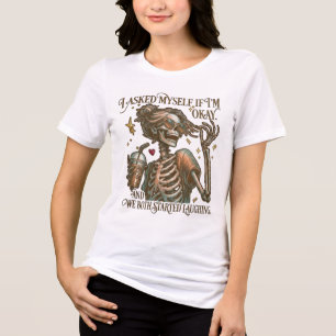 Camiseta Triblenda Me Pregunté Si Estoy Bien Esqueleto Café