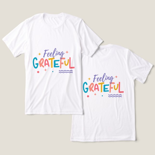 Camiseta Triblenda Me siento agradecida por la camiseta (Diseño Anverso y Reverso)