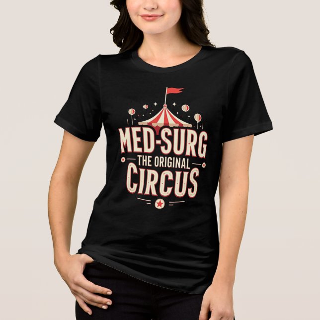 Camiseta Triblenda Med-Surg: El circo original (Anverso)