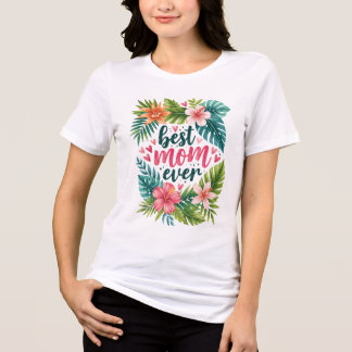 Camiseta Triblenda Mejor Mamá del Mundo Floral Tropical Día de la Mad