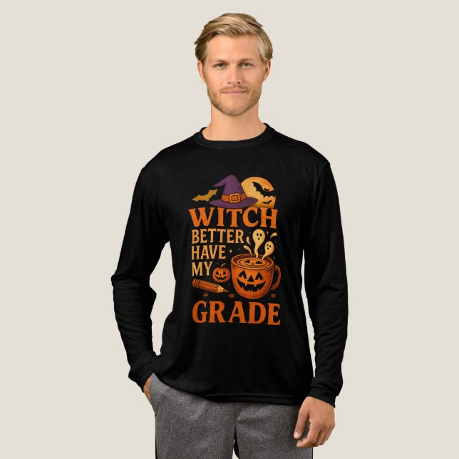 Camiseta Triblenda Mejor Que La Bruja Tenga Mi Maestría De Halloween (Anverso Completo)