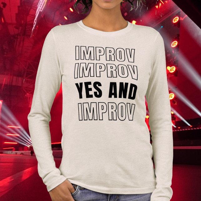 Camiseta Triblenda MEJORA SÍ E Improvisación (Simple IMPROV YES AND long-sleeved T-shirt with bold and outline typography. Gift for comedians.)