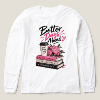 Camiseta Triblenda Mejores Días Por Delante Peonías Rosadas Libros y
