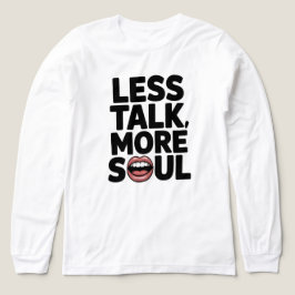 Camiseta Triblenda Menos charla más arte de citas Inspiradoras de Sou