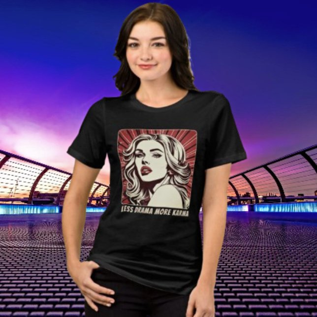 Camiseta Triblenda Menos drama Más Karma Guay Chica Pop Art Tee (Subido por el creador)