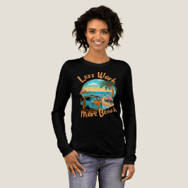 Camiseta Triblenda Menos Trabajo Más Playa para Vacaciones de Verano