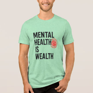 Camiseta Triblenda Mental Health Is Wealth – Motivational Brain Desig