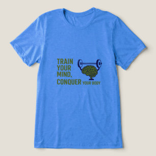 Camiseta Triblenda Mente sobre músculos: motivación de enfoque y fuer