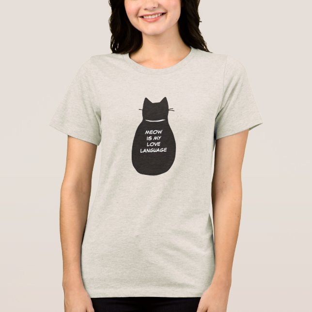Camiseta Triblenda Meow Es Mi Lenguaje De Amor (Anverso)