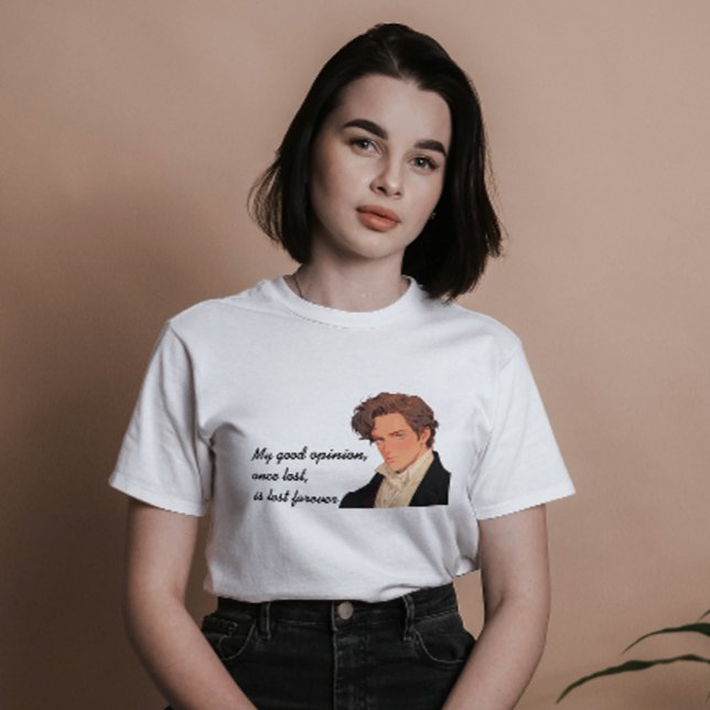 Camiseta Triblenda Mi buena opinión, una vez perdida, se pierde para  (Subido por el creador)