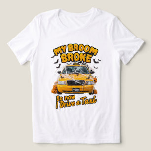 Camiseta Triblenda Mi cuarto se rompió así que ahora manejo un taxi -