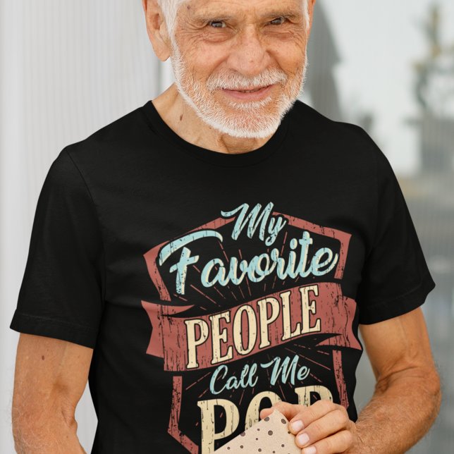 Camiseta Triblenda Mi gente favorita me llama Personalizado del Día d (Cute Fathers Day T-Shirt for Grandpa Favorite People Call me Pop)