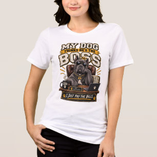 Camiseta Triblenda Mi Perro Cree que es el Jefe