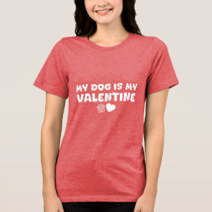 CAMISETA TRIBLENDA MI PERRO ES MI VALENTÍA