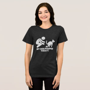 Camiseta Triblenda Mi perro hizo caca hoy