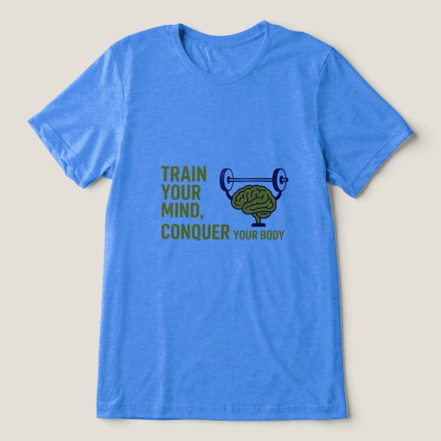 Camiseta Triblenda Mind Over Muscles – Focus and Strength Motivationa (Diseño delantero )