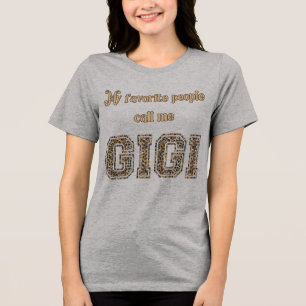 Camiseta Triblenda Mis personas favoritas me llaman Gigi Sequin Style