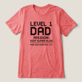 Camiseta Triblenda Misión de papá de nivel 1 Mantener vivo al humano 