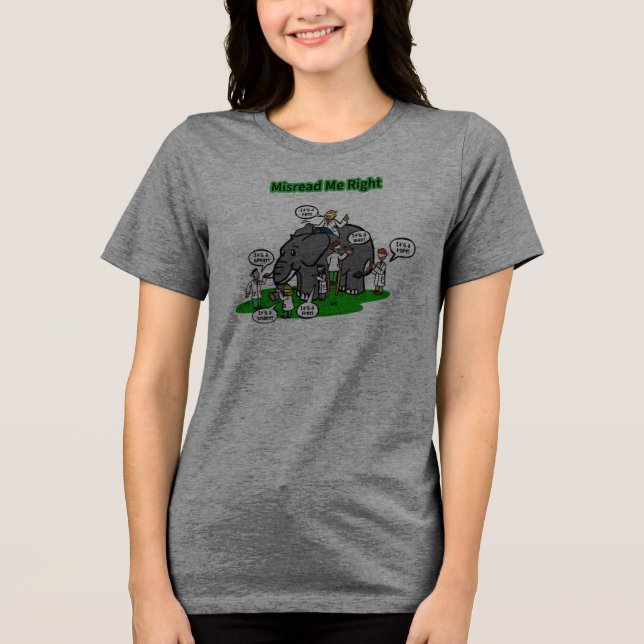 Camiseta Triblenda “Misread Me Right” POV sarcasm design (Anverso)