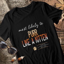 Camiseta Triblenda MLT Purr Like a Kitten Bachelorette ID1156