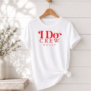 Camiseta Triblenda Modern I Do Crew Rojo Intenso Damas de Honor
