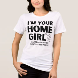 Camiseta Triblenda Modern Realtor Yo soy tu Chica de casa