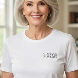 Camiseta Triblenda Modern Sixty and Fabulous Bold 60th 