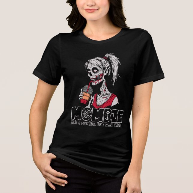 Camiseta Triblenda Mombie personalizada, como un zombi, pero con niño (Anverso)