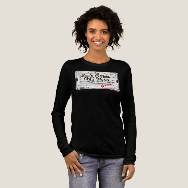 Camiseta Triblenda Mom's official chill pass (Anverso Completo)