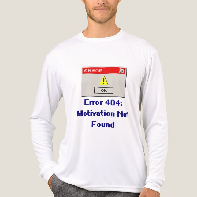 Camiseta Triblenda Motivación del error gracioso 404 No encontrada re (Anverso )