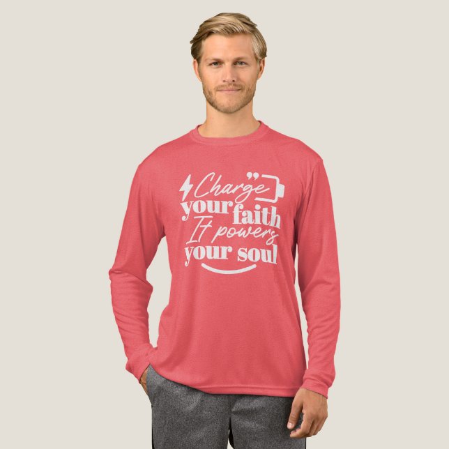 Camiseta Triblenda Motivational Christian Quote – Charge Your Faith (Anverso Completo)