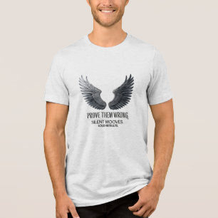 Camiseta Triblenda Movimientos silenciosos, resultados fuertes   Bell