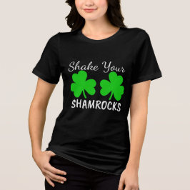 Camiseta Triblenda Mueve tus tréboles - Diversión del día de San Patr