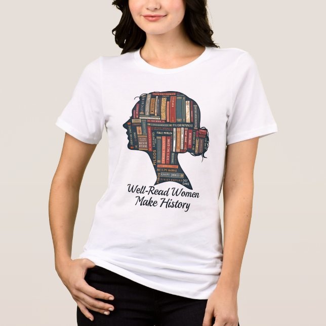 Camiseta Triblenda Mujeres bien leídas hacen historia (Anverso)