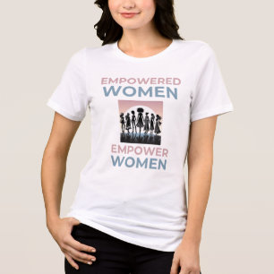 Camiseta Triblenda Mujeres empoderadas empoderan a las mujeres