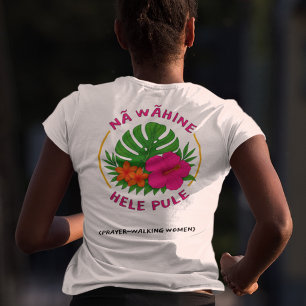Camiseta Triblenda Mujeres que caminan en oración (Na Wahine Hele Pul