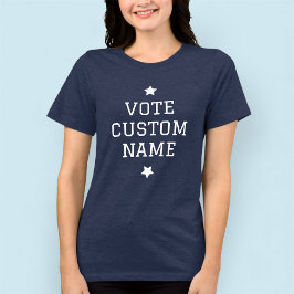 Camiseta Triblenda Mujeres votan por nombre de candidato a elección d