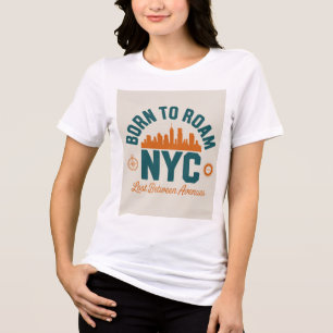 Camiseta Triblenda Nacido para vagar por NYC