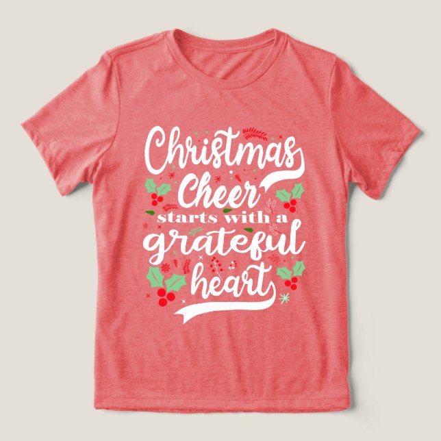 Camiseta Triblenda Navidades Cheer empieza con un Gracioso. (Diseño delantero )